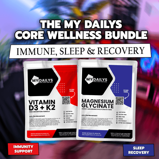 My Dailys Core Wellness Bundle featuring Vitamin D3 + K2 and Magnesium Glycinate supplement pouches, promoting immune support, sleep, and recovery
