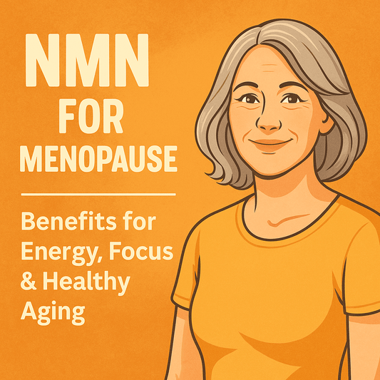 NMN for Menopause blog graphic showing a confident middle-aged woman with the text ‘Benefits for Energy, Focus & Healthy Aging’ highlighting NMN’s support during menopause